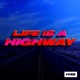 Life Is A Highway Single