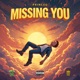 Missing You Single