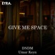 Give Me Space Single