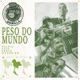 Peso do Mundo feat Froid Major RD Single