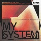 My System feat Alex Laine Single