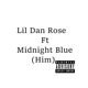 Him feat Midnight Blue Single