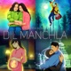 DIL Manchla Single