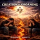Creation Is Groaning Single