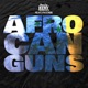 Afro Can Guns feat Muzade Single