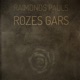 Raimonds Paul s Rozes Gars