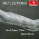 Bach Cello Suite No 1 Bloch Schelomo