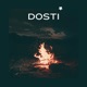 Dosti Single