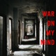 War On My Mind feat Qobi O Honey Single