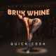 Bruk Whine Single