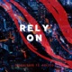 Rely On Single