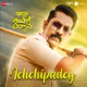 Ichchipadey From Ghar Banduk Biryani Telugu Single