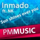 Sun Shines Over You feat NK Single