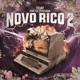 Novo Rico 2 feat Lil Tiy Saba Single