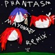 PHANTASM Mayonazy Remix Single