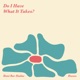 Do I Have What It Takes EP