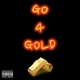 Go 4 Gold feat Clive Bunka Single
