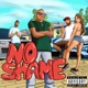 No Shame Single feat Kooza K2o Smokey 4 6 Single