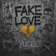 Fake Love Single