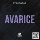 Avarice Single