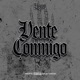 Vente Conmigo Single