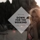 Down for the Weekend feat Pell Single
