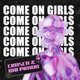 Come On Girls Single
