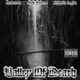 Valley of Dealth feat Blynd Logyk Mr 808 Single