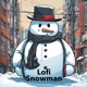 Lofi Snowman