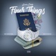 Finer Things Single