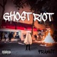 Ghost Riot Single