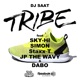 Tribe feat SKY HI SIMON Staxx T JP THE WAVY DABO Single