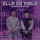 Ella es mala Single
