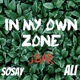 In My Own Zone feat Sosay Ali Single