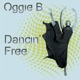 Dancin Free Single