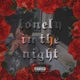 Lonely In the Night Single