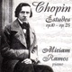 Chopin Etudes op 10 op 25
