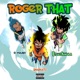 Roger That feat Q Young EliasKwola Single