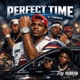 Perfect time Single