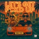 LET S GET FCKD UP Single