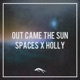 Out Came The Sun Single