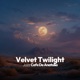 Velvet Twilight Single