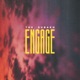 Engage Single