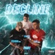 Decline feat Kokkiftm Friggiftm Liu Falconftm Single