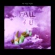 FALL 4U Single