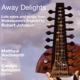 Johnson Away Delights Lute Solos And Songs From Shakespeare s England