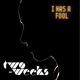 I Was a Fool Single