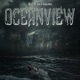 Ocean View feat G30 K1ng Dr3 Single