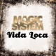 Vida Loca Single