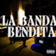 La Banda Bendita feat Benji Black Yvncosta Single